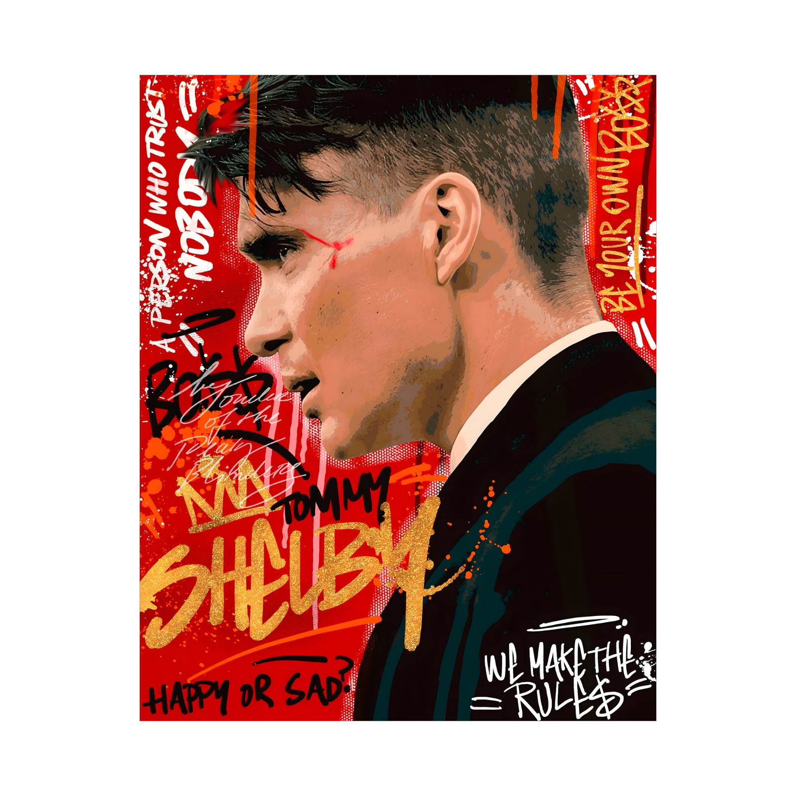 Tommy Shelby – Be Your Own Boss Pop Art
